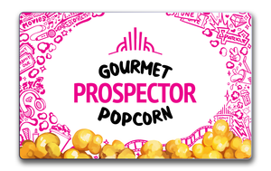 Prospector Popcorn E-Gift Card - Prospector Popcorn